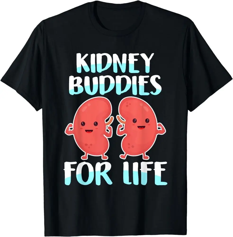 Big Sale!!! Funny Kidney Buddies for Life  Donor Gift Unisex T-ShirtAnime Pattern Clothing Y2K Summer