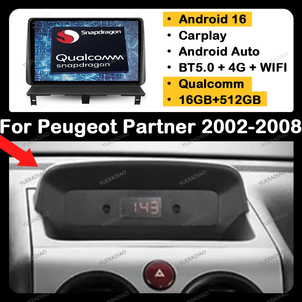 Radio para coche Android 16 para Peugeot Partner 1 2002 - 2008 Partner Origin 1 2008 - 2011 Reproductor multimedia estéreo de video Qualcomm 2DIN