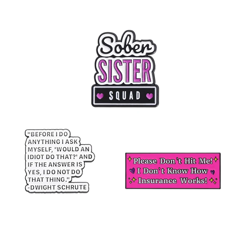 Sober Sister Squad Enamel Pins Please Don't Hit Me Funny Quotes Phrase Brooch Lapel Badge Jewelry Gift for Friends Kids