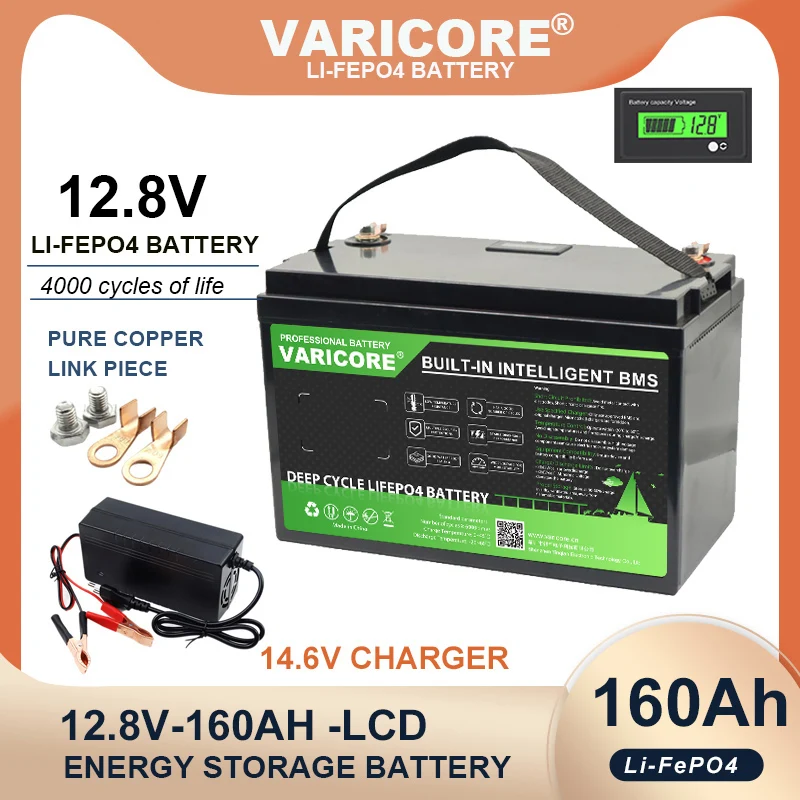 Batería VariCore 12,8 V 160AH LiFePO4 con BMS 12v 4s fosfato de hierro y litio 6000 ciclos para encendedor de coche energía solar fuera de la red