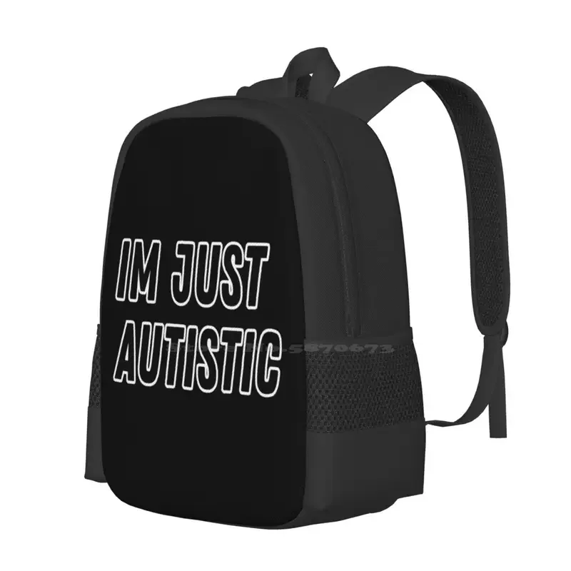 Mochila escolar Im Just Autistic, bolso de moda, Simple, gran oferta