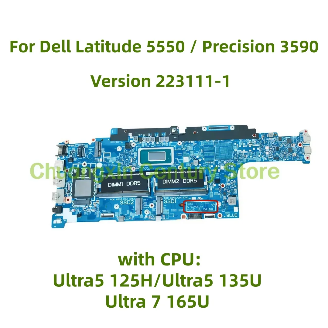 223111-1 Motherboard for Dell Latitude 5550 / Precision 3590 Laptops with Ultra5 125H Ultra5 135U Ultra 7 165U CPU UMA 100% Test
