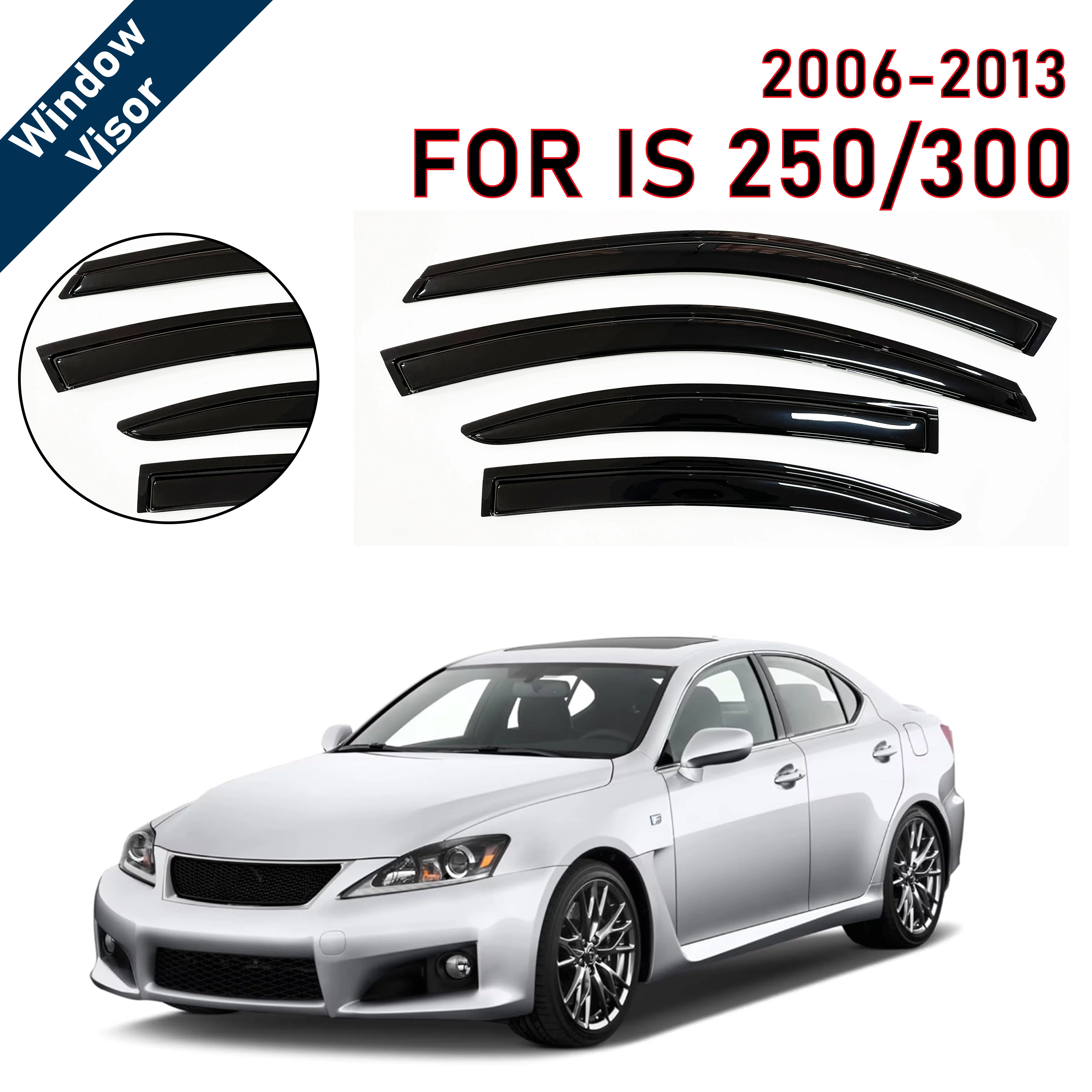 4 pcs of the Latest Model Car Window Sunshade for Lexus IS 250/300 2006-2013, Window Visor Rain Guards Window Visors