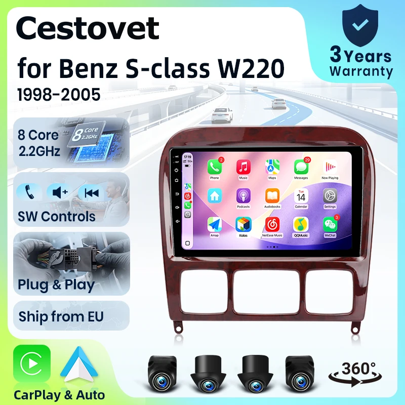 Autoradio Cestovet 8 cœurs 4G WiFi pour Mercedes Benz Classe S W220 1998-2005 avec écran IPS, CarPlay, Android Auto, GPS, Navi, Stéréo, SWC, BT, FM, AM, RDS, DSP, 2Din, Mirror Link, Commande Vocale IA, Caméra 360, Mise à Jour OTA, Unité Principale