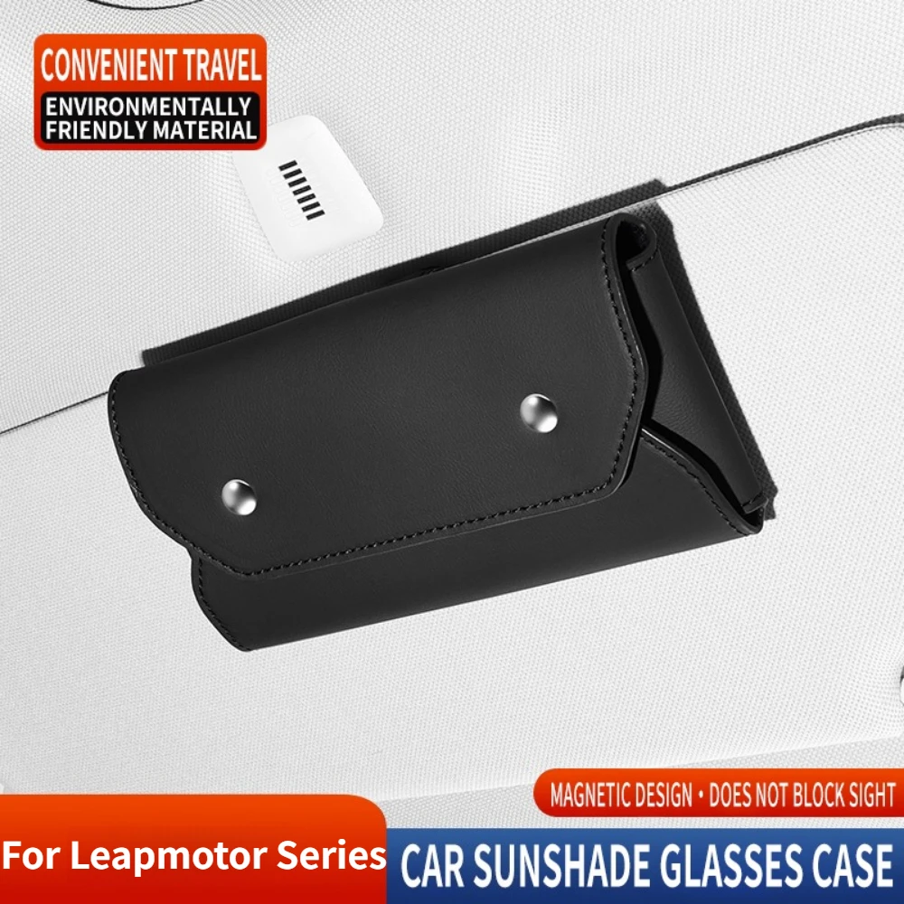 Magnetic Car Sun Visor Glasses Box For Leapmotor C10 A10 C11 B05 T03 S01 Wear-Resistant Sunglasses Protective Holder Bag Closure