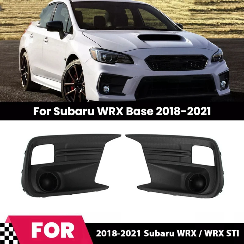 

1 Pair Car Fog Light Cover Bezel For Subaru WRX 2018-2021 57731VA370 57731VA360