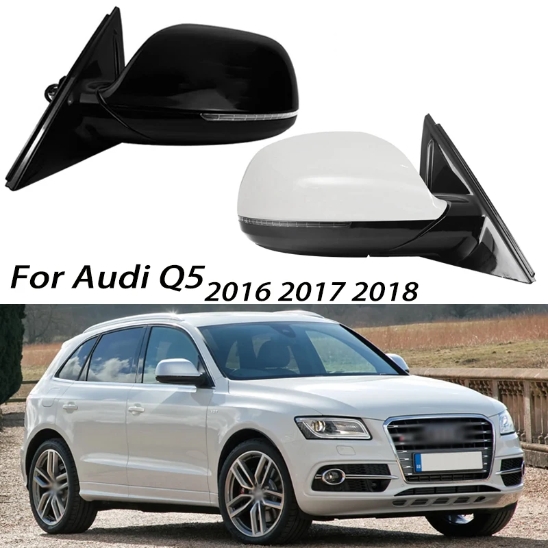 

Car Accessories Side Rearview Mirror For Audi Q5 2016 2017 2018 Auto Rear View Reversing Mirror Assembly Electric folding