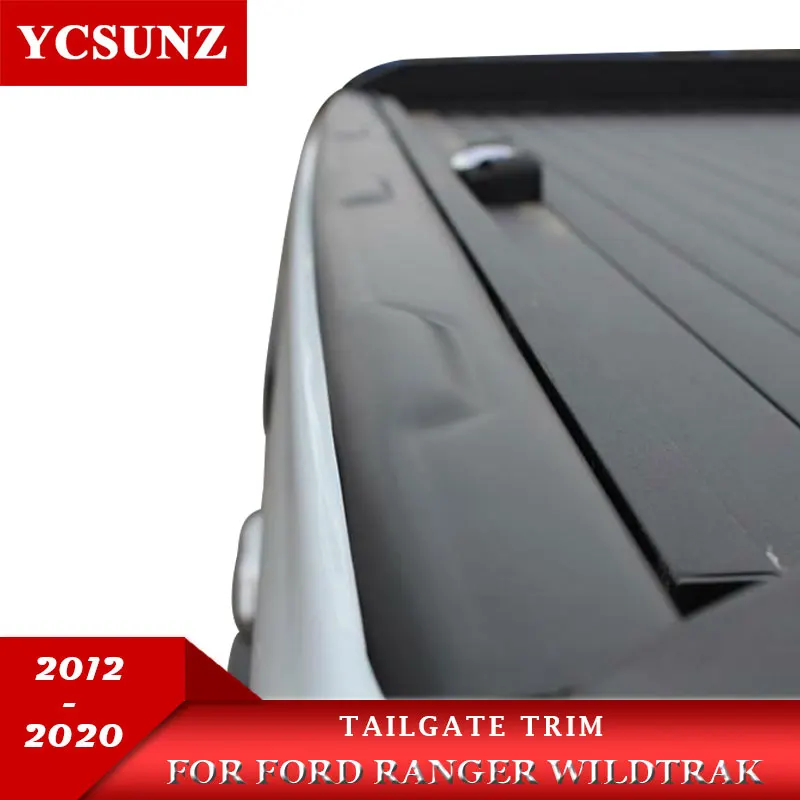 Rear Guard Tail Gate Truck Trim For Ford Ranger wildtrak T6 T7 T8 2012 2013 2014 2015 2016 2017 2018 2019 2020 2021 raptor