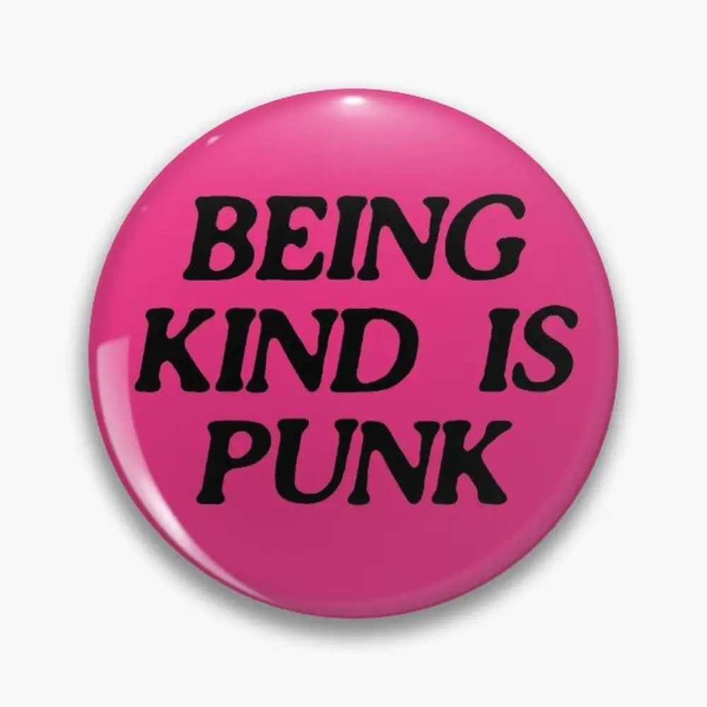 being kind is punk | pink 2 Pin Buttons Brooches  Jewelry Accessory Customize Brooch Fashion Lapel Badges
