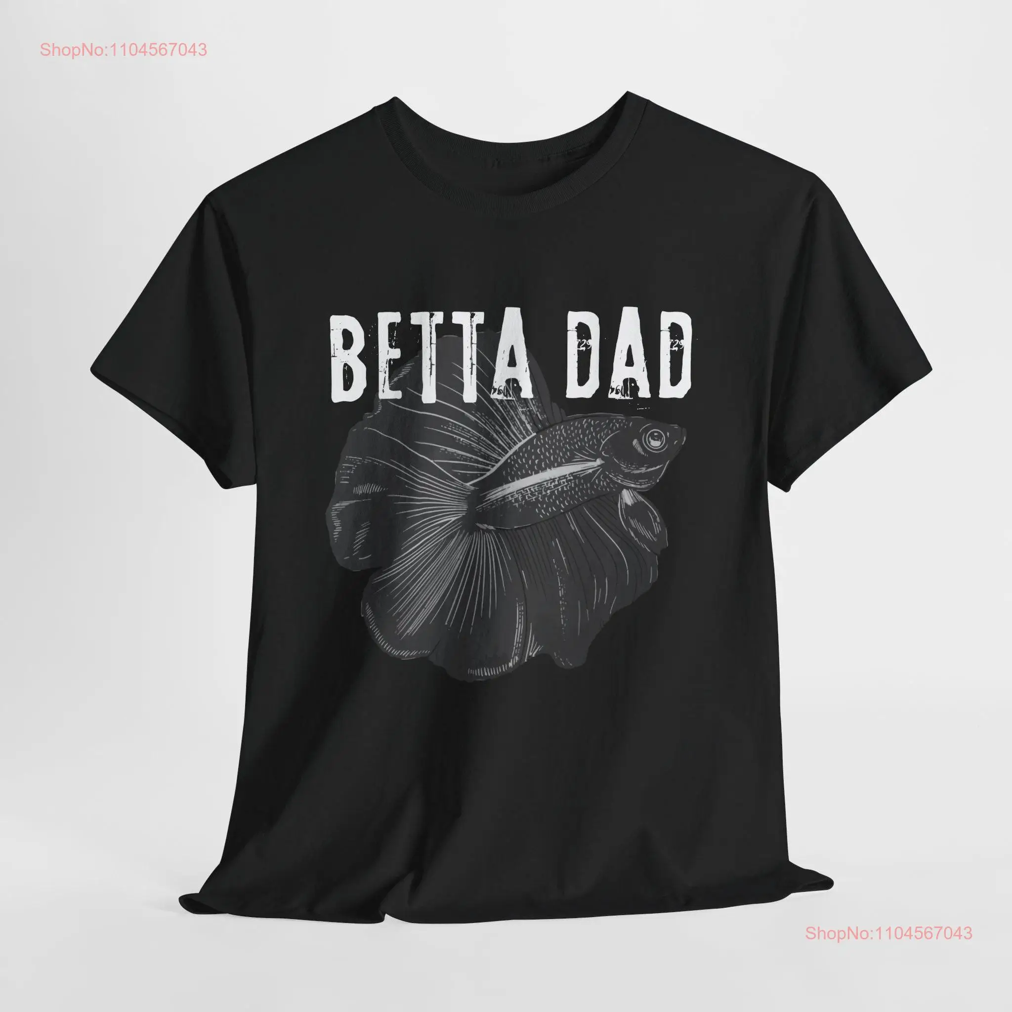 

Betta Fish T Shirt Dad for Lovers Aquarium Enthusiasts Fishkeepers Father's Day Tank long or short sleeves