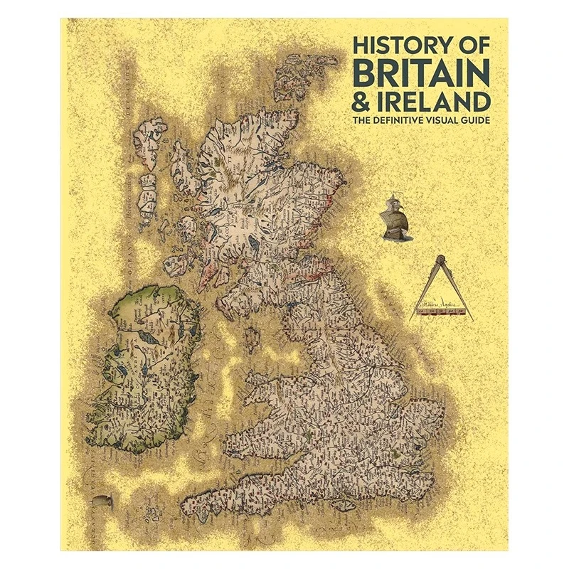 Illustrated History of Britain and Ireland English Original Definitive Visual Guide Encyclopedia Dictionary
