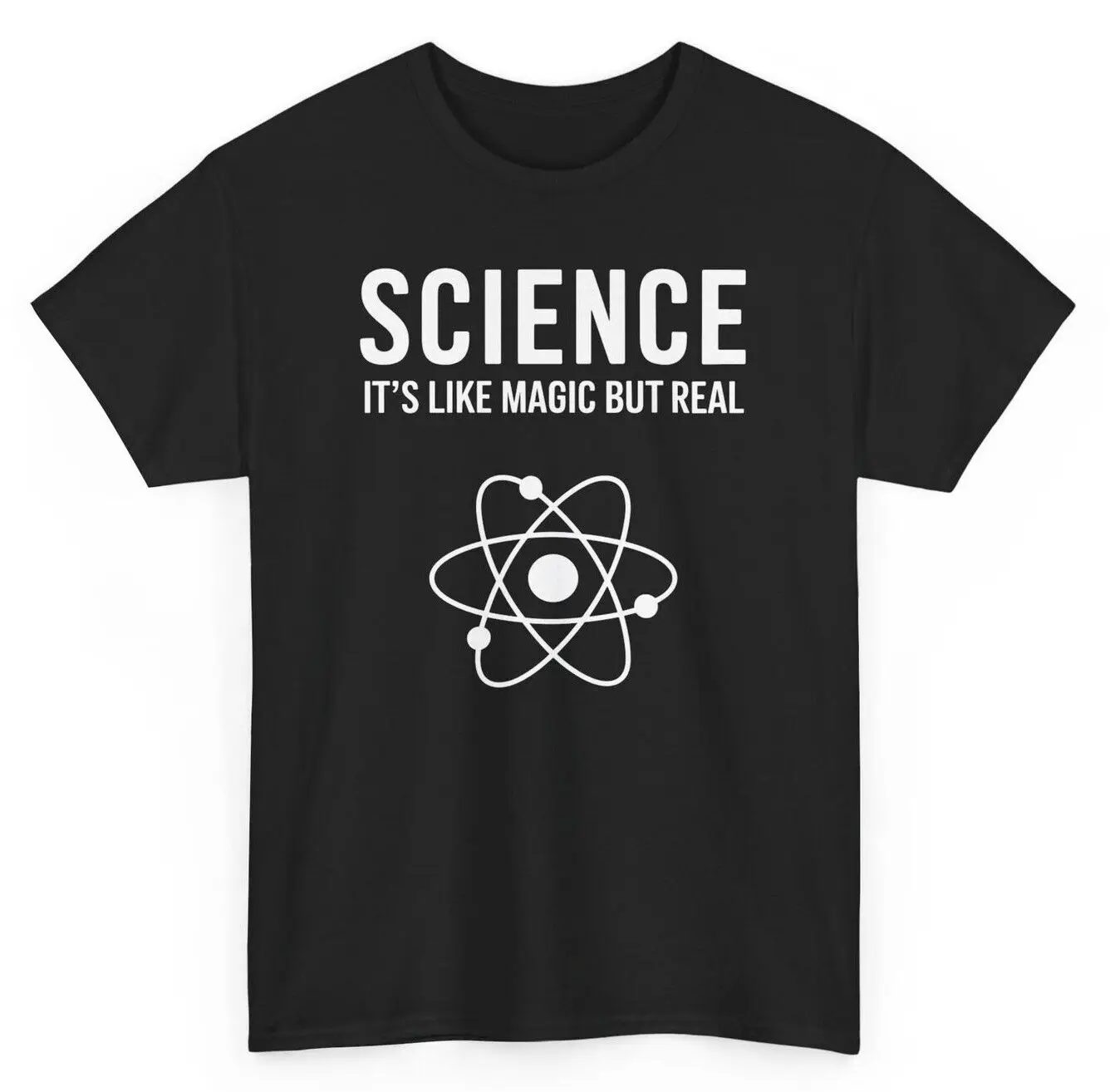 Science It's Like Magic But Real Funny T-shirt - Novelty Science Lovers Tee