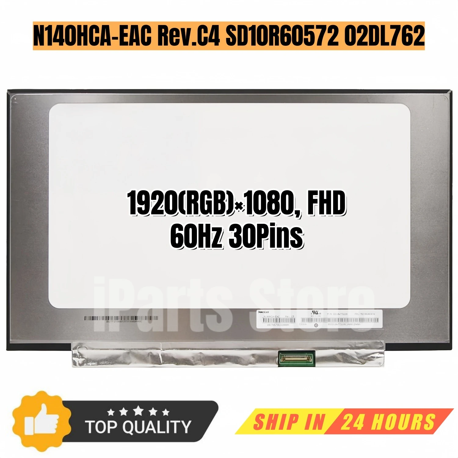 

iParts Replacement New Display 14.0 inch FRU 02DL762 P/N SD10R60572 N140HCA-EAC REV.C4 FHD LED LCD Screen Panel Non-Touch OEM