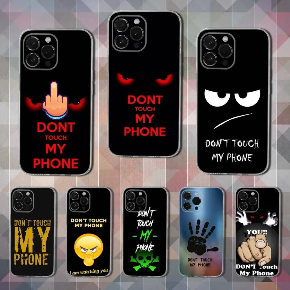 

language Dont Touch My Phone Case For iPhone 16,15,14,13,12,11 Pro,Max,Plus,X,XS,XR,SE,Mini Transparent Soft Cover