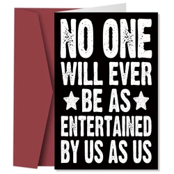1PC No One Will Ever Be As Entertained By Us As Us.Appreciation Gifts For Women,Teens And Girls Gift Card,Funny Creative Card