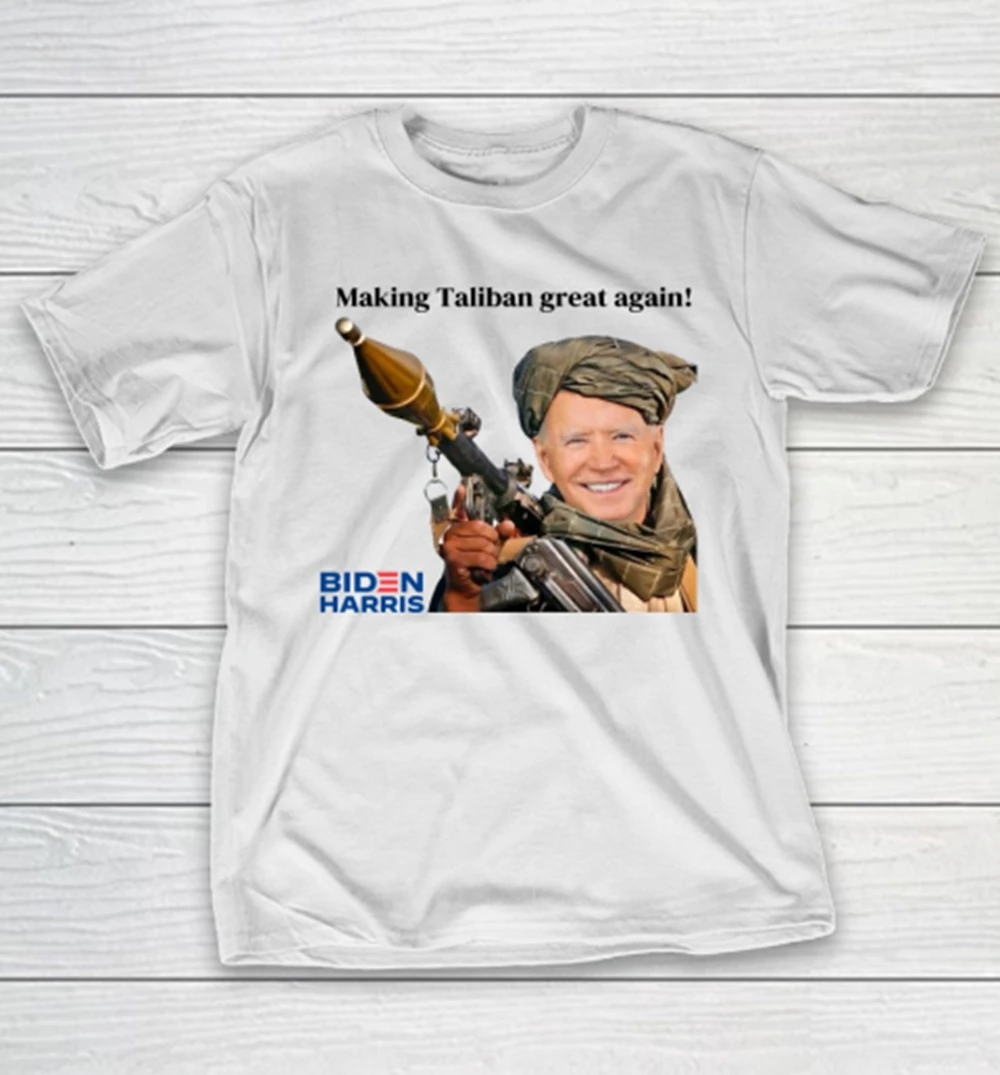 Making The Taliban Great Again Funny Joe Biden Graphic T Shirts Ropa Hombre T Shirt Men Mens Clothing T Shirt Homme Mens 80406