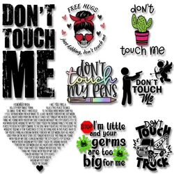 DON'T TOUCH ME Alphabet Heart Pattern Heat Transfer for Clothing Printed On T-Shirt Clothing Printing fusible patch