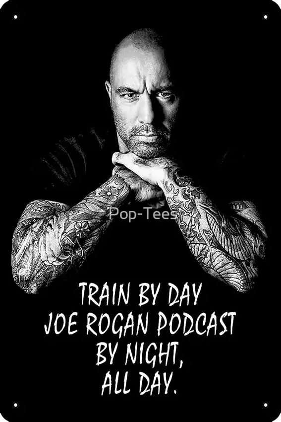 Joe Rogan, Train By day Photographic Print Metal Tin Sign 12 X 8 Inch Funny Man Cave Home Office Bar Decor