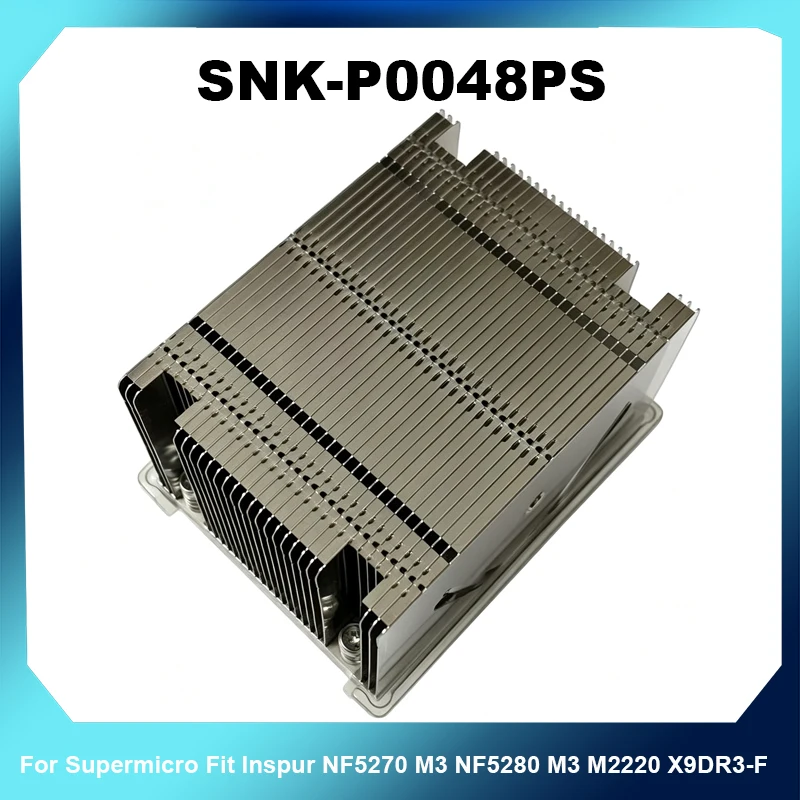 New 2U Server CPU Heatsink Cooling Radiator For Supermicro SNK‑P0048PS Fit Inspur NF5270 M3 NF5280 M3 M2220 X9DR3‑F