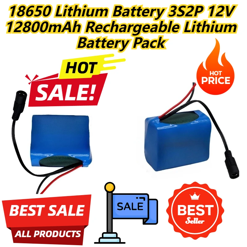 

18650 Lithium Battery 3S2P 12V 12800mAh Rechargeable Lithium Battery Pack