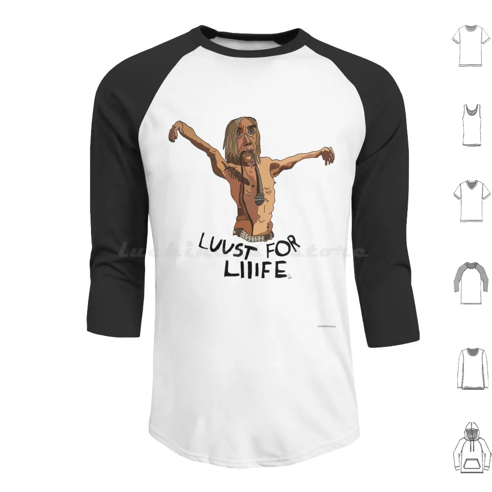 Luuuuuust For Liiiiiiife Hoodies Long Sleeve The Stooges Pop Lust For Life Band Music Punk America American