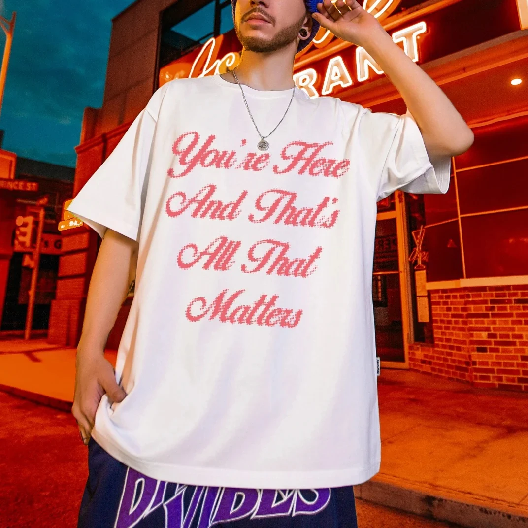 Family Matching T‑Shirt You're Here And That's All That Matters Print Pink Halftone Cursive Motivational Street Short Sleeve Tee