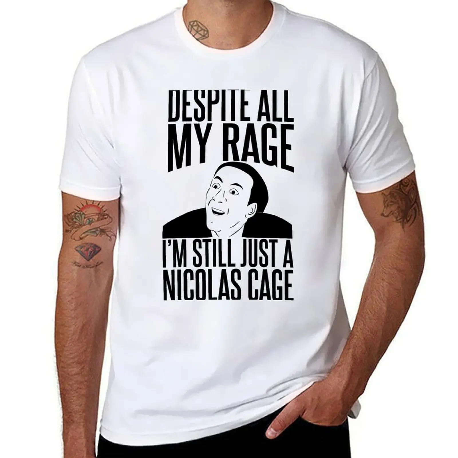

Despite all my Rage I'm still just a Nicolas Cage T-Shirt man t shirts high quality luxury brand man t shirt cotton T-Shirt