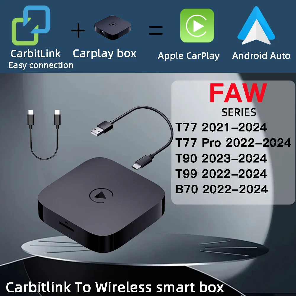 

FAW T99 T90 B70 T77 CARABC CB12 carbitlink easy connection to Wireless carplay adapter Android auto smart box carbit car play
