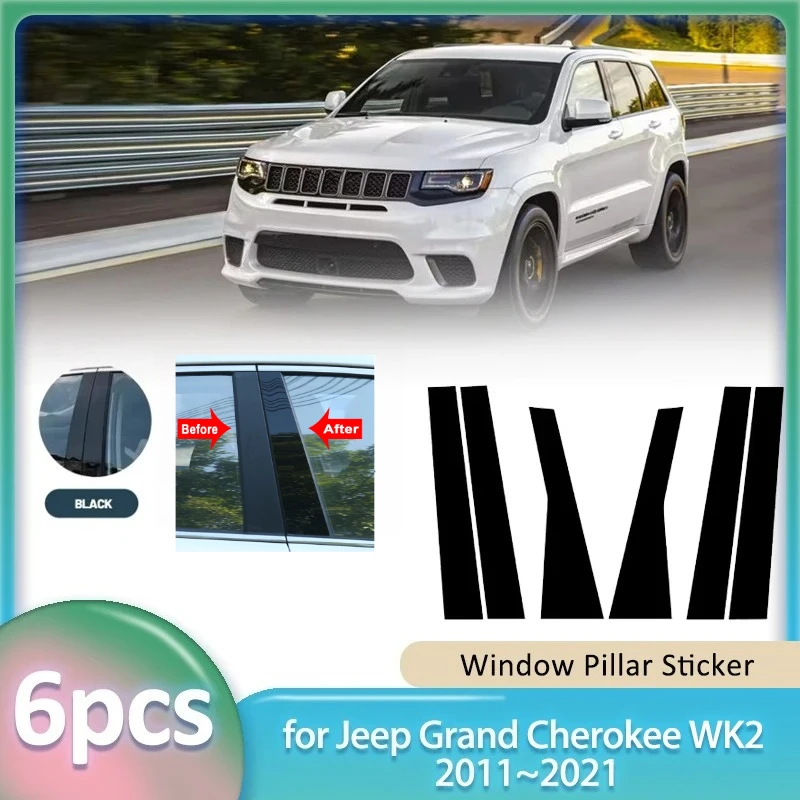 

Window Trim Sticker for Jeep Grand Cherokee WK2 2011~2021 BC Pillar Post Cover Door Decal Part Mid-Pillar Decoration Sticker