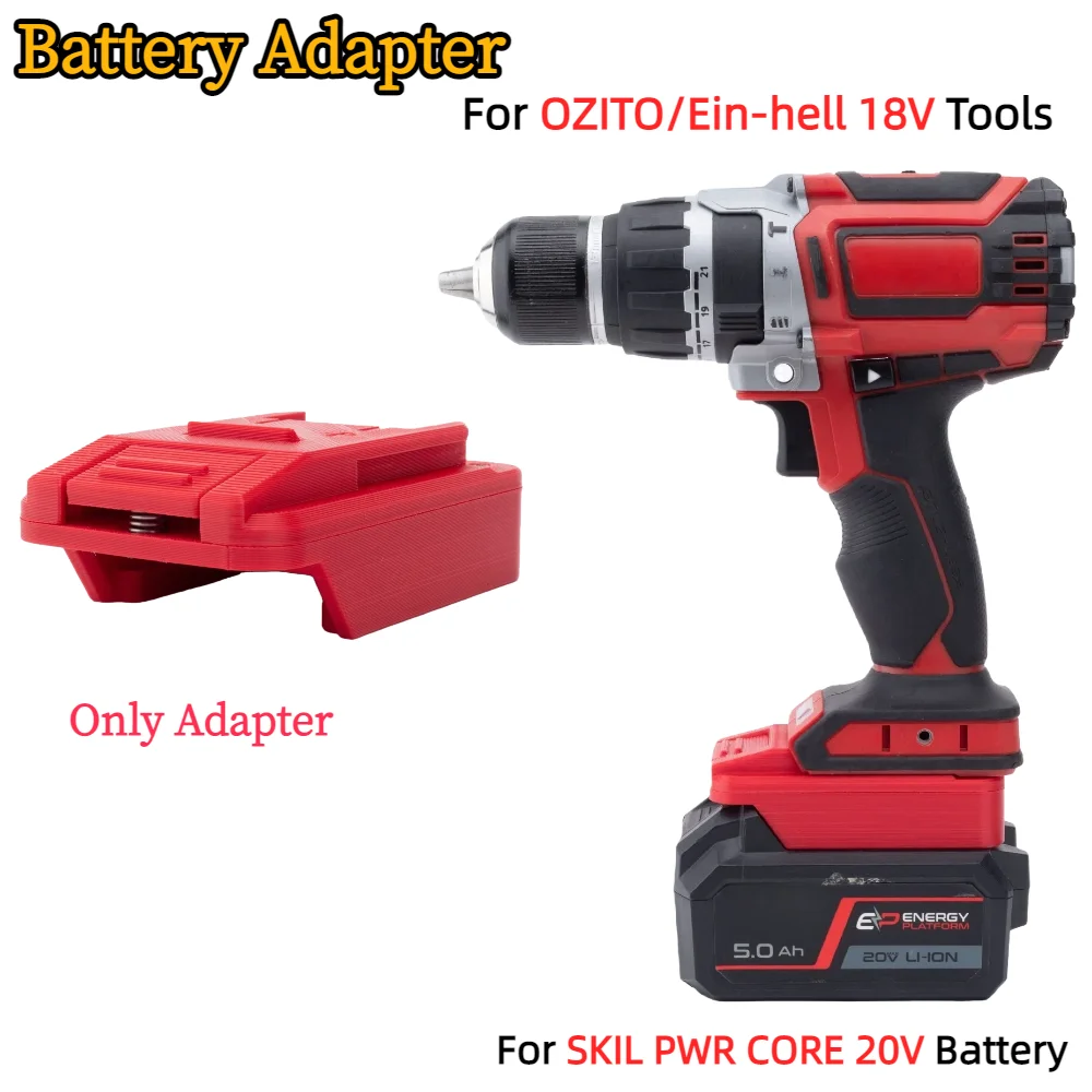 

Power Tools Battery Adapter for SKIL PWR CORE Brushless 20V Li-ion Battery To OZITO/Ein-hell 18V Cordless Tools(Only Adapter)