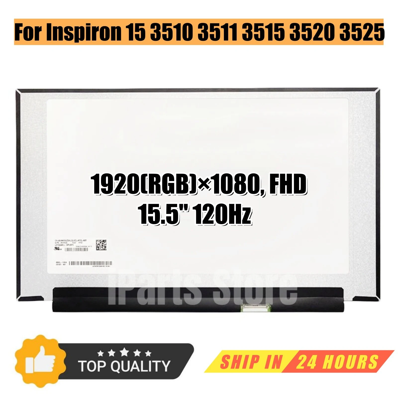 

iParts Replacement New Display for Dell Vostro Inspiron 15 3520 3525 3530 3510 3511 3515 15.6 120Hz LCD Screen Panel OEM Tested