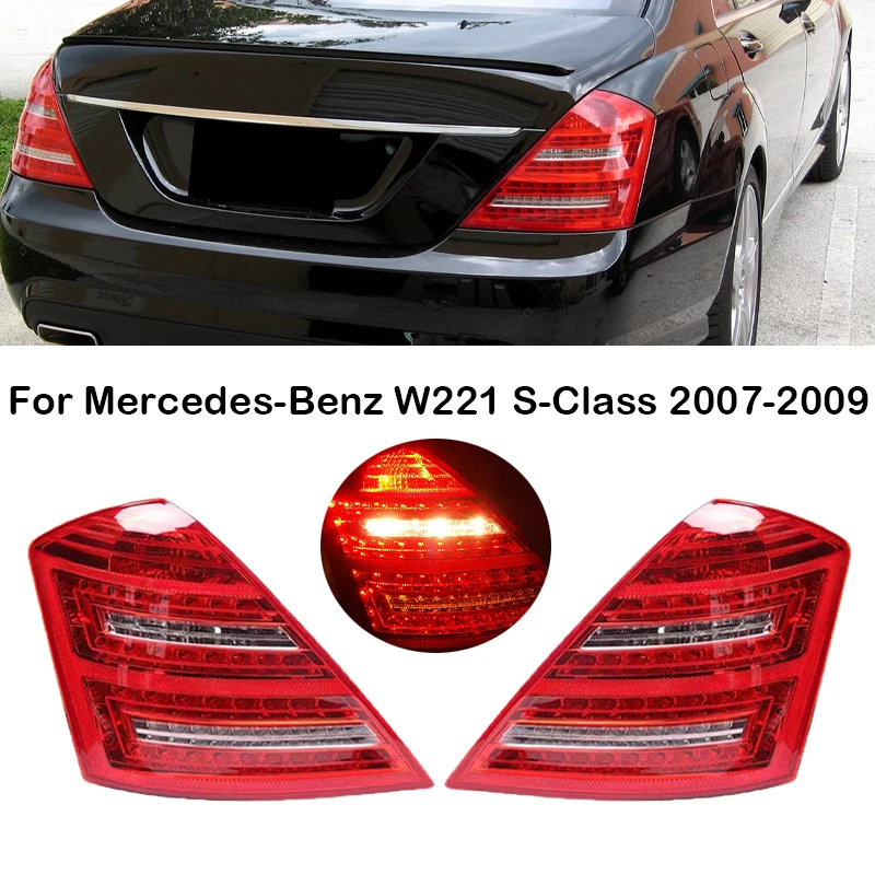 

For Mercedes-Benz W221 S-Class 2007 2008 2009 LED Car Rear Reflector Tail Light Signal Stop Brake Lamp Tail Lamp Car Accessories