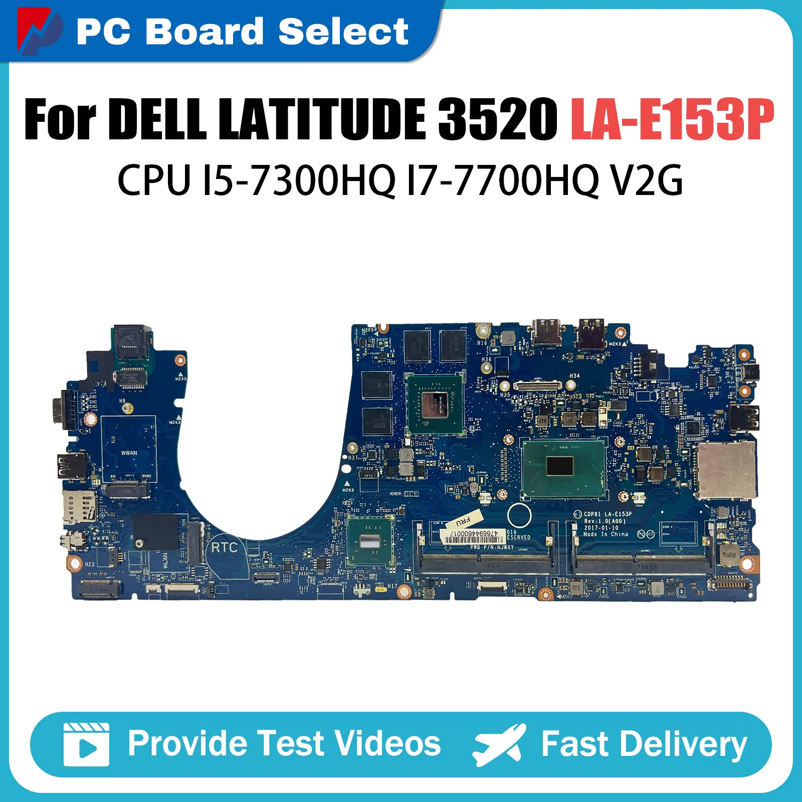 

LA-E153P Mainboard For DELL LATITUDE 3520 Laptop Motherboard CN-0D1616 0C2731 i5 i7-7th Gen CPU tested