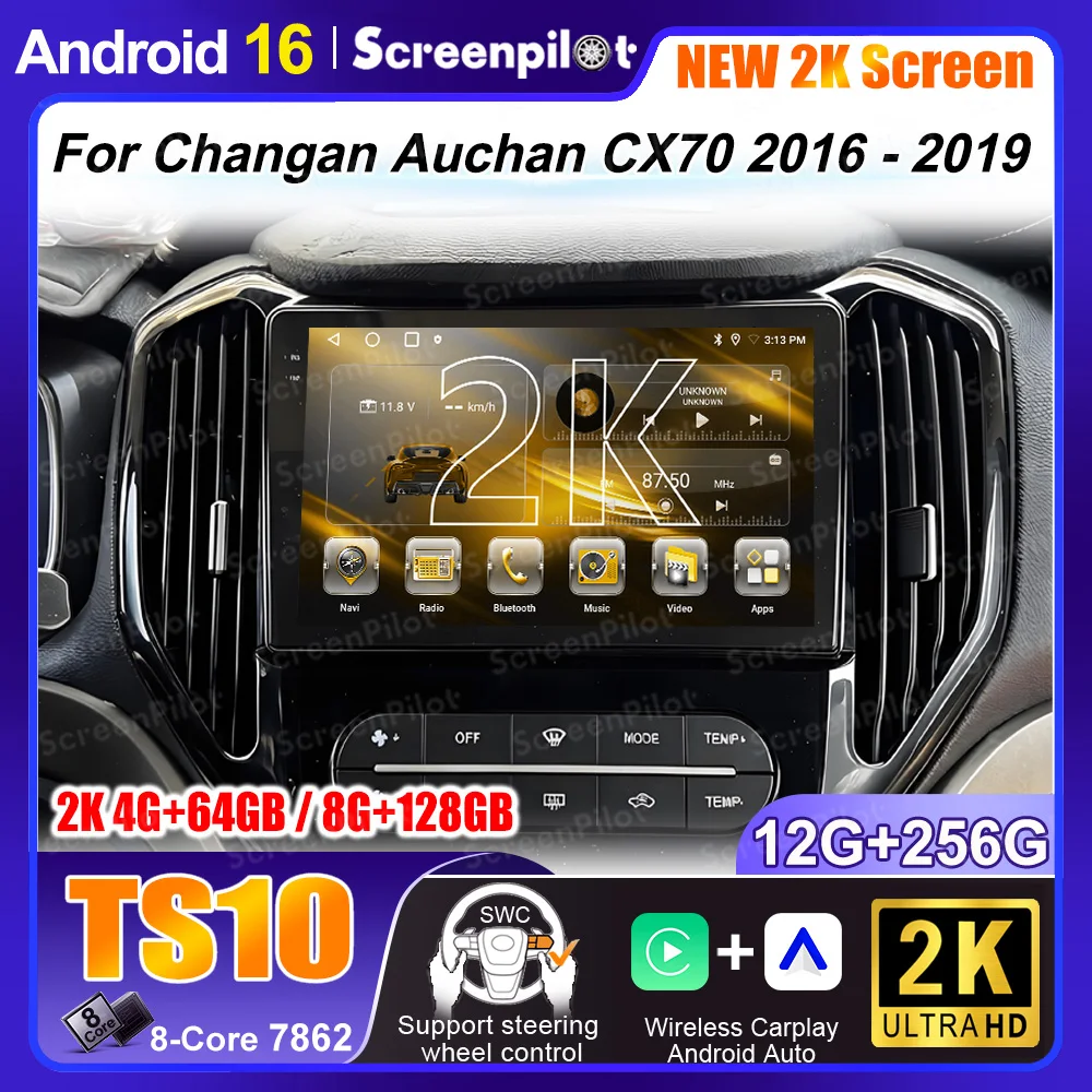 Android 14 For Changan Auchan CX70 2016 - 2019 Multimedia Car Vehicle Monitor Autoradio Screen TV Navigation Stereo Player Radio