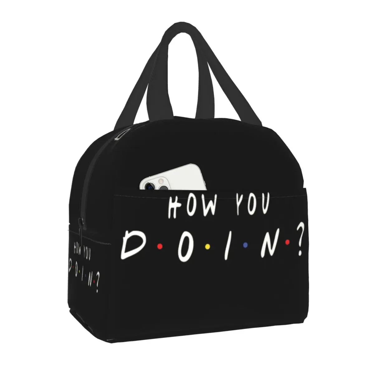 

TV Show Friends How You Doin Lunch Bag Women Cooler Warm Insulated Lunch Box for Kids School Food Portable Picnic Storage Bags