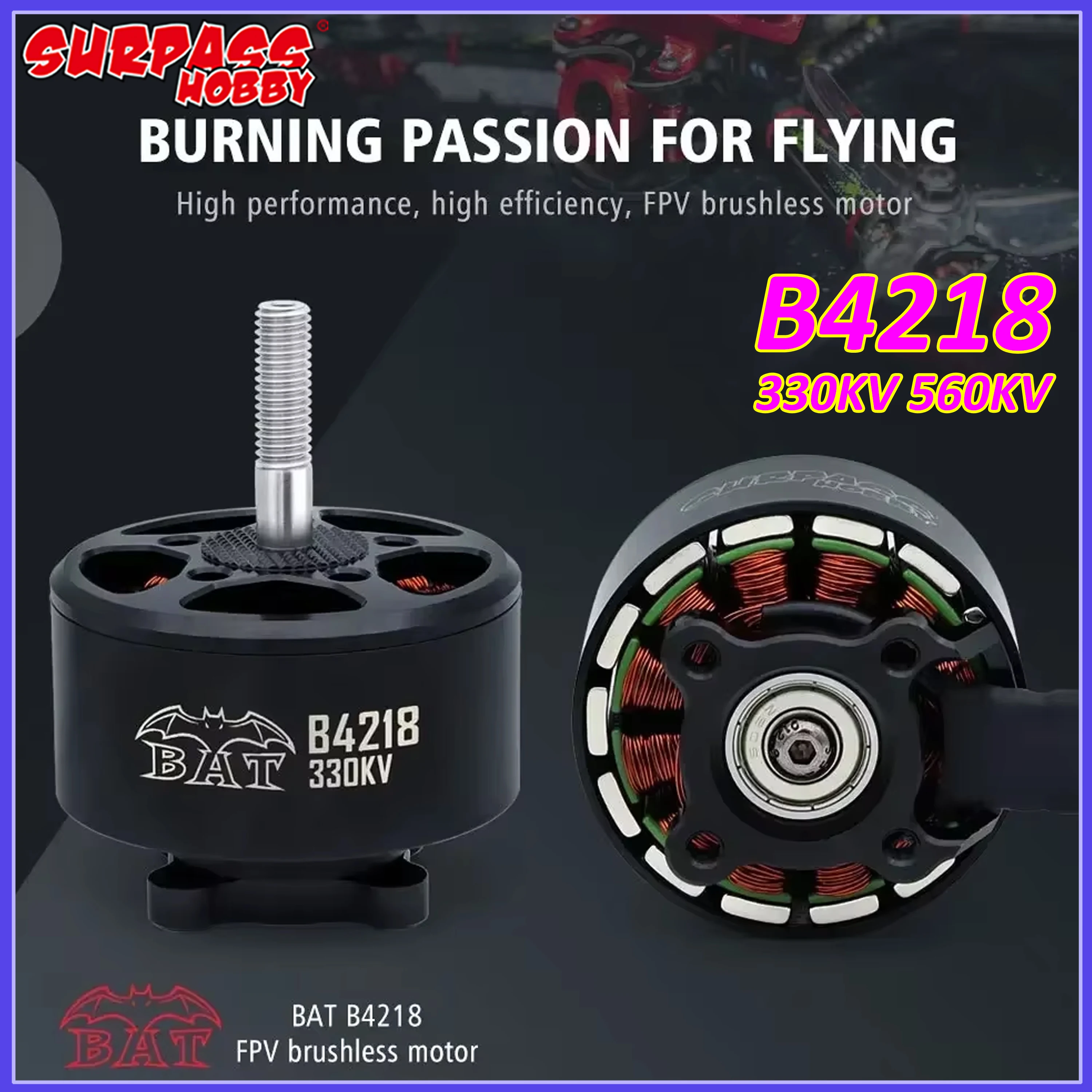 

1/4 шт. Бесколлекторный двигатель Surpass Hobby B4218 4218 FPV 330KV 560KV для гоночного FPV-дрона, рамы для фристайла 13/14/15 дюймов, пропеллер