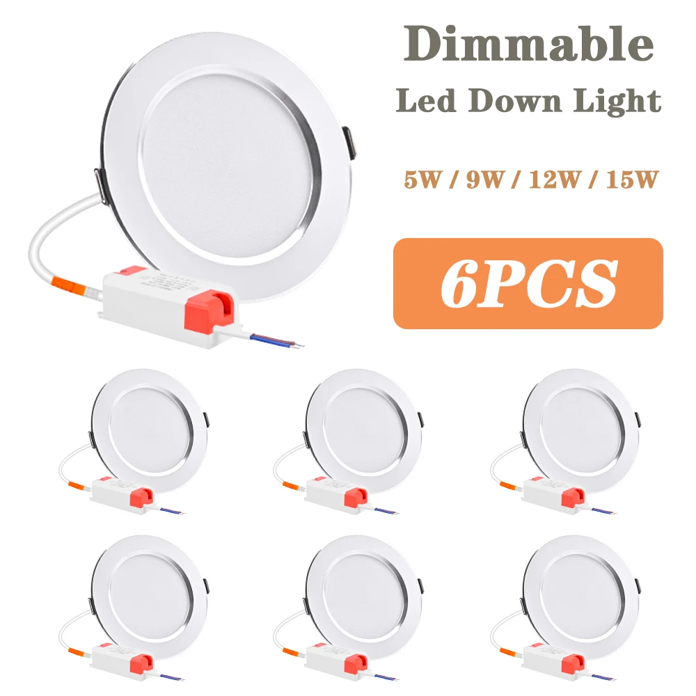 

6 шт./лот, светодиодный потолочный светильник с регулируемой яркостью, 5 Вт, 9 Вт, 12 Вт, 15 Вт, встраиваемый круглый потолочный светильник, светодиодная панель, светильники вниз, прожектор, внутреннее освещение