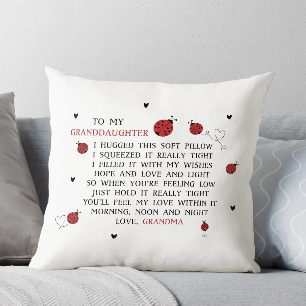 To My Granddaughter design (Grandma edition) Throw Pillow pillows decor home Christmas Covers For Cushions Pillow Cases Pillow