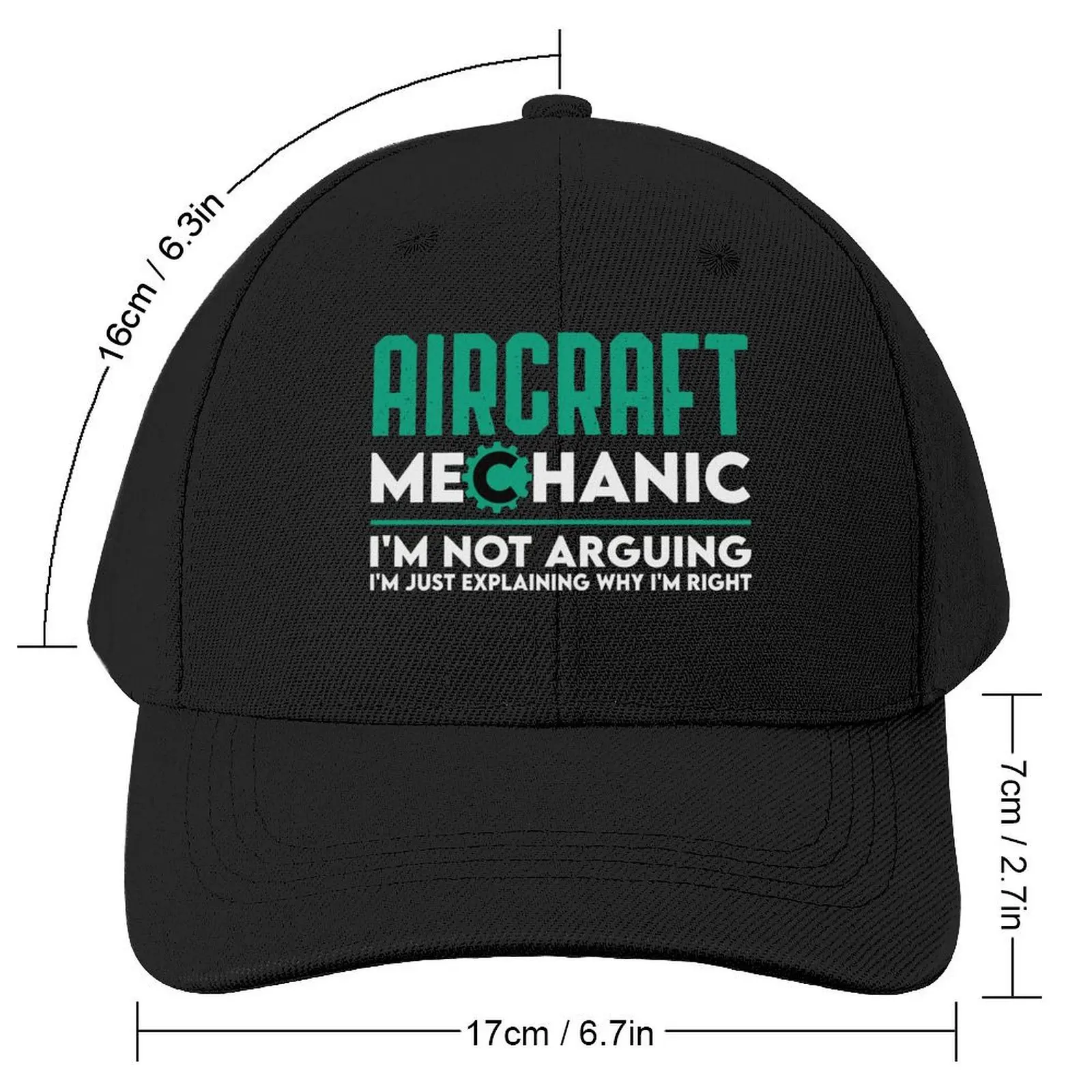 Aircraft Mechanic I'm Not Arguing I'm Just Explaining Why I'm Right: Funny Aviation Mechanic Gift Cap