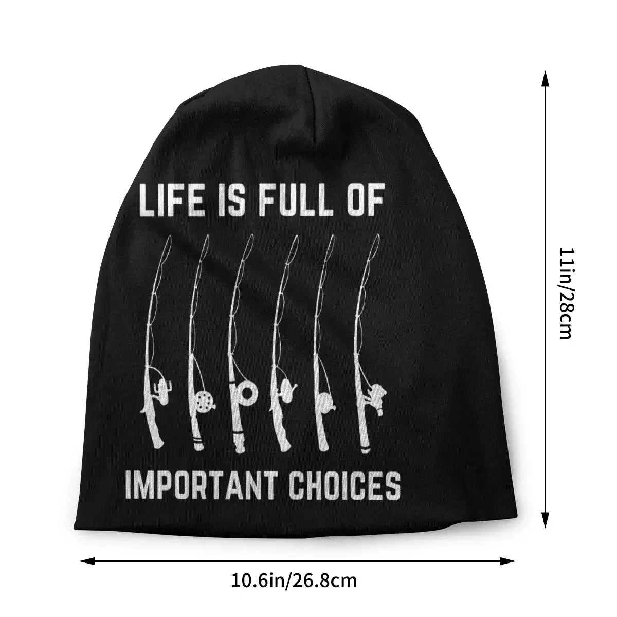 Life Is Full Of Important Choices Fishing Fisherman Cap Casual Street Skullies Beanies Hats Male Adult Warm Bonnet Knitted Hat