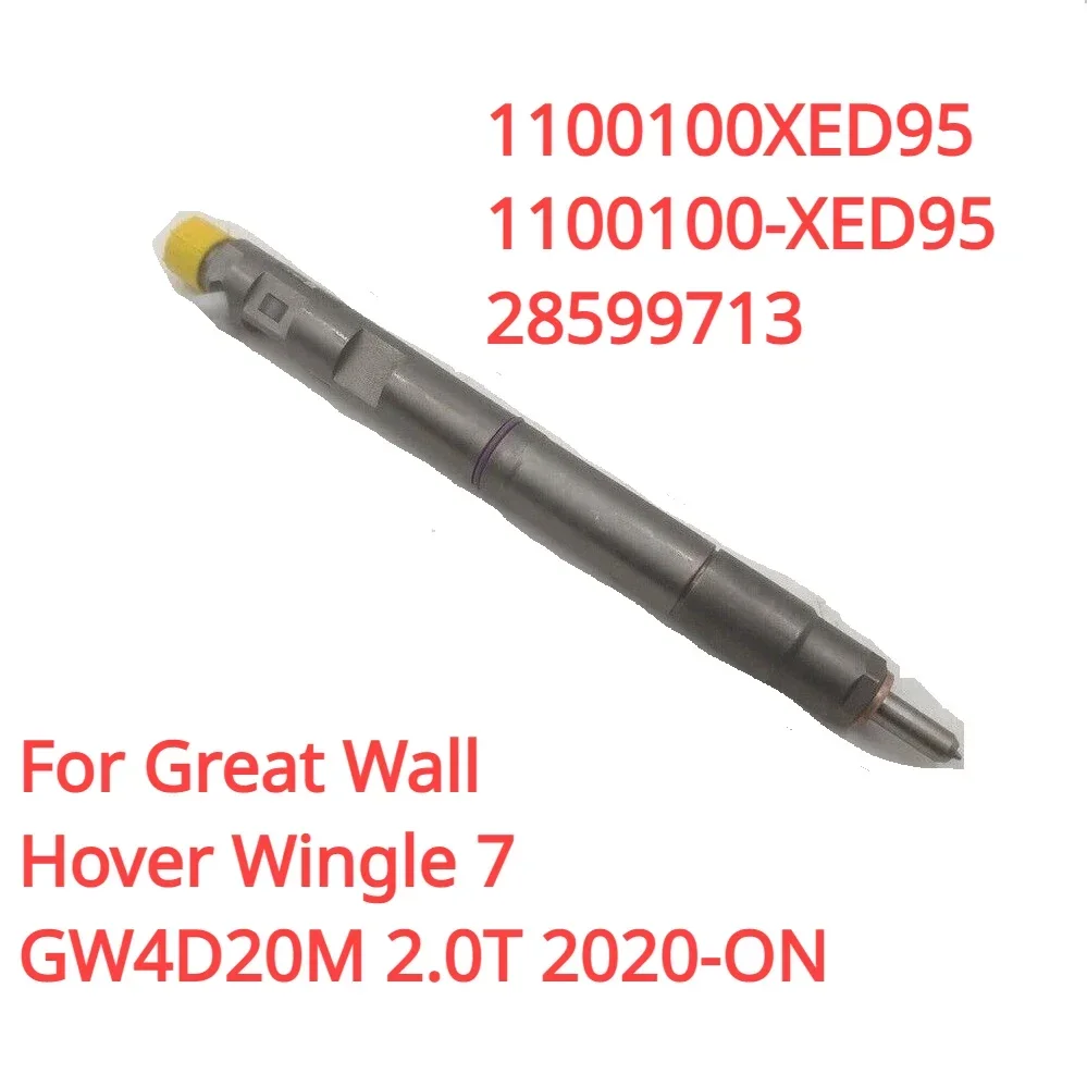 28599713  1100100XED95 New Diesel Injector Nozzle For Great Wall Wingle 7 Poer GW4D20M Engine 2020-On