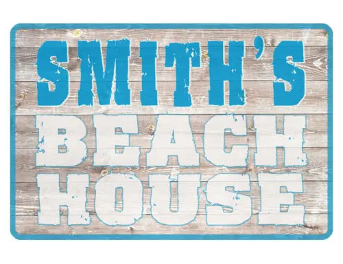 PERSONALIZED BEACH HOUSE SIGN *YOUR NAME* QUALITY ALUMINUM HI GLOSS COLOR #BH629