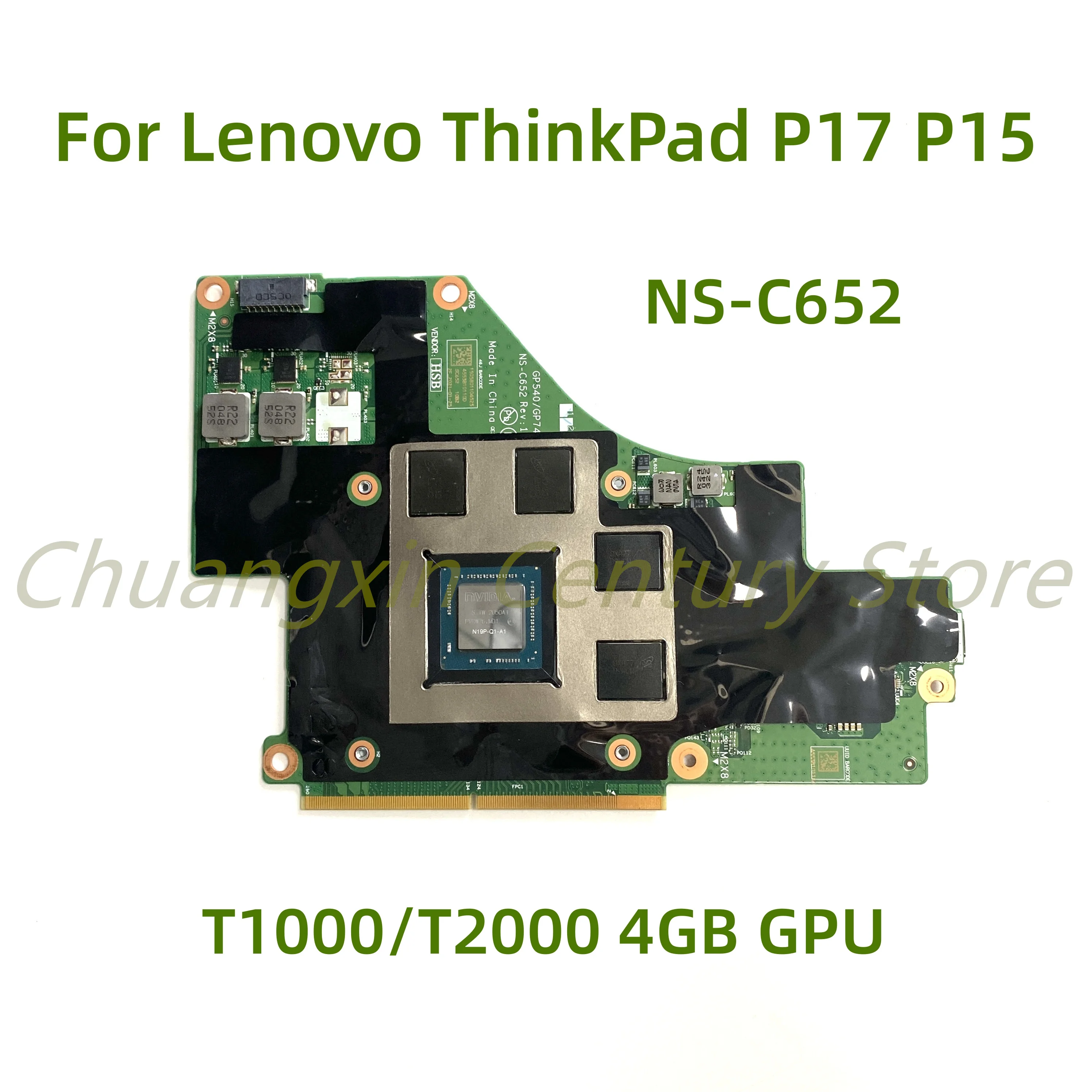 Suitable for Lenovo ThinkPad P17 P15 Video Card GP540/GP740 NS-C652 with T1000 T2000 4GB GPU 100% Tested Fully Work