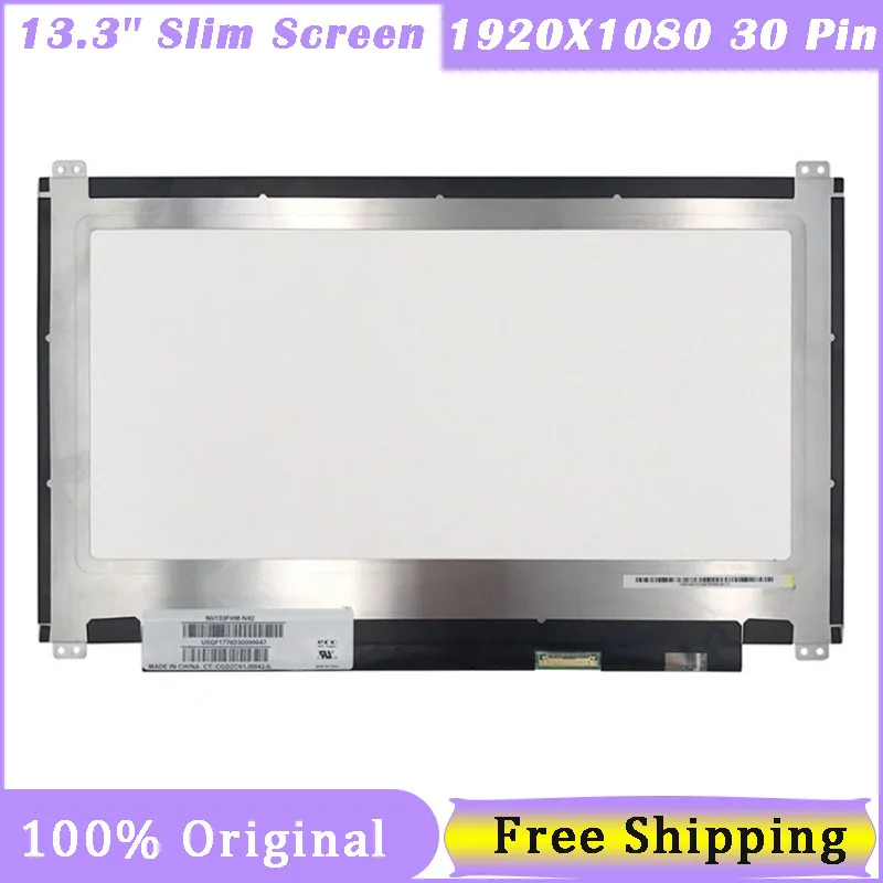 

13.3 Inch Slim 30 Pin Laptop Screen NV133FHM-N42 N46 LP133WF2-SPL1 SPL3 SPL6 SPL8 B133HAN04.4 B133HAN06.1 1920X1080 FHD IPS