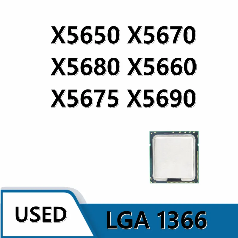 Xeon X5650 X5660 X5670 X5675 X5680 X5690 LGA1366 X58