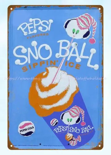 PEPSI-COLA SNO BALL SIPPIN ICE metal tin sign the wall decoration