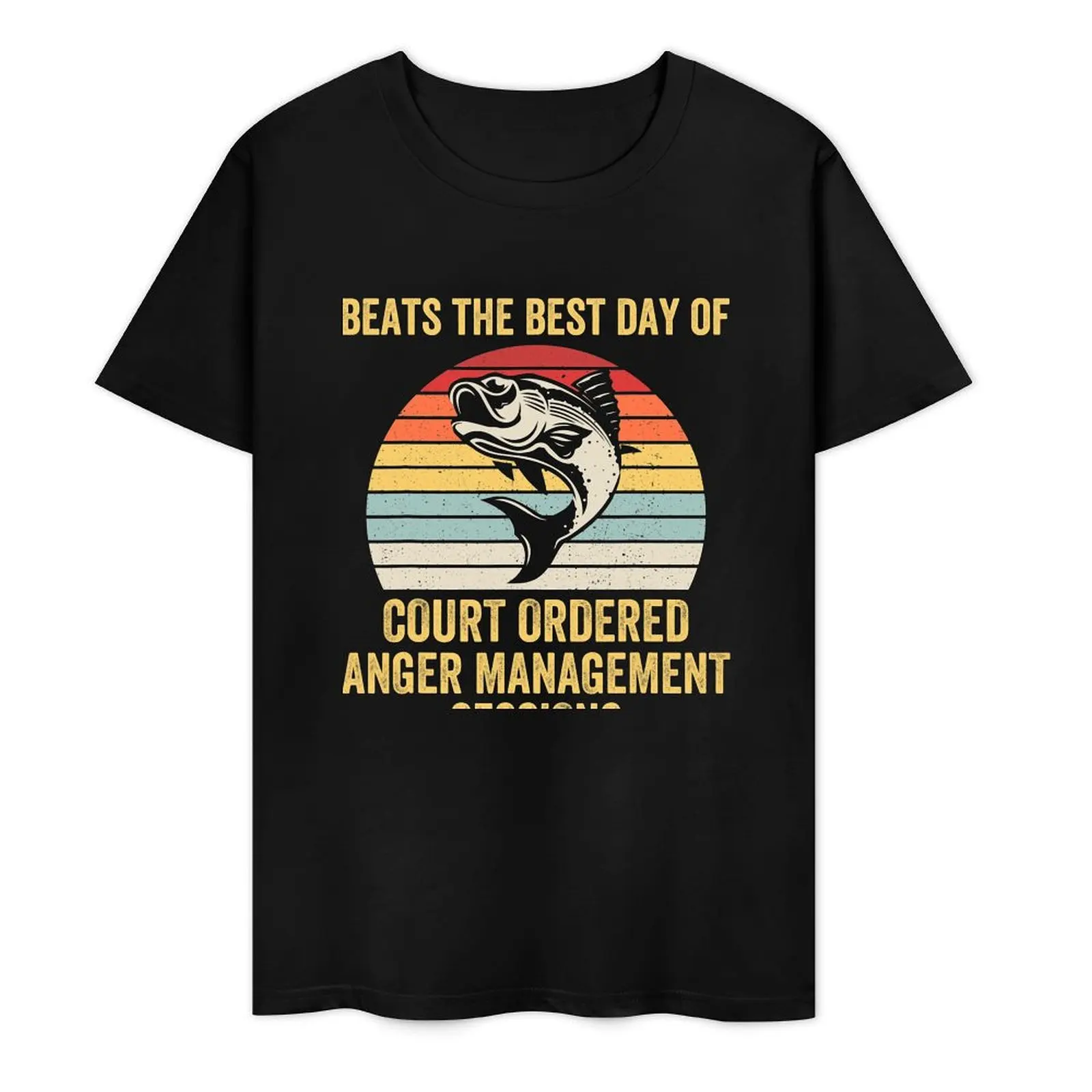 

The Worst Day of Fishing Beats The Best Day of Court Ordered 2 T-Shirt summer tops customs design your own funny t shirts men