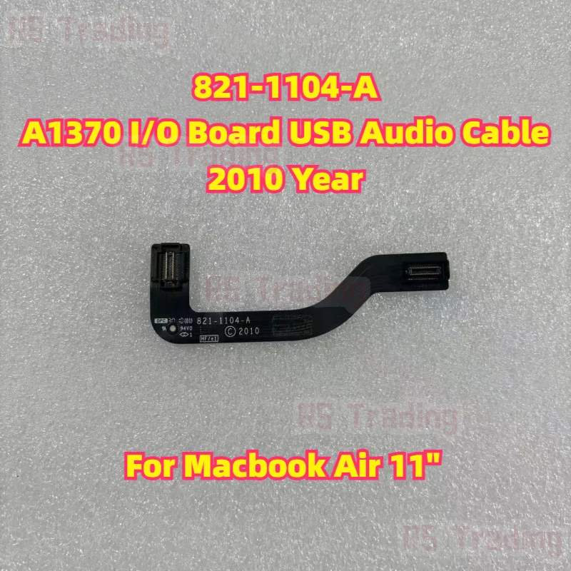 

Original 821-1104-A For Macbook Air 11" A1370 I/O Board USB Audio Cable 2010 Year