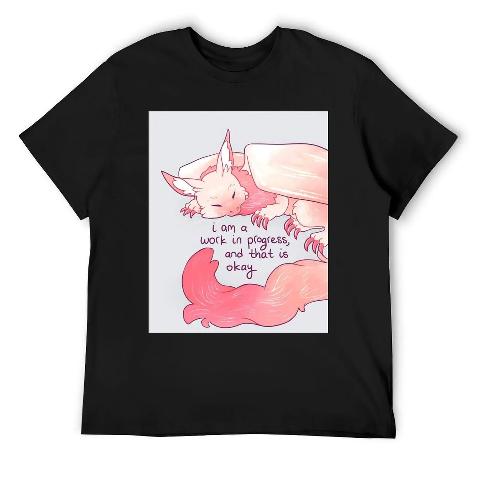 I am a work in progress, and that is okay Snuggly Gargoyle Dragon T-Shirt anime plain vintage clothes luxury clothes men