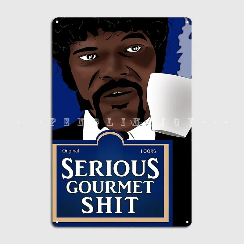 Serious Gourmet Shit Metal Plaque Poster Cinema Kitchen Cinema Decoration Wall Plaque Tin Sign Poster